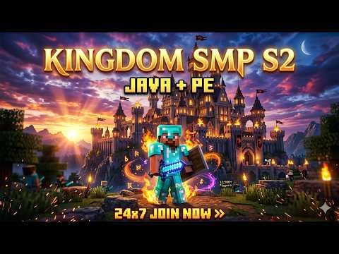 🔥 Kingdom SMP S1 LIVE 🔥 JAVA+PE JOIN NOW
