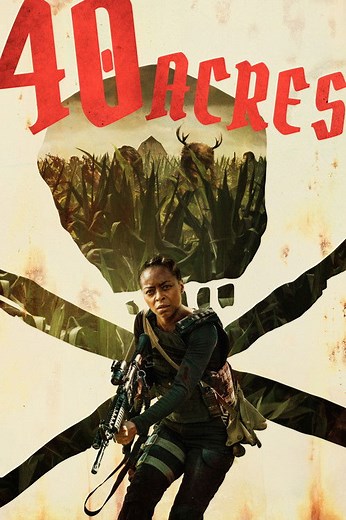 Stream 40 Acres (2025): Find it on Netflix, Prime Video, Hulu & more