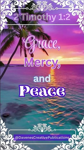 GRACE, MERCY, AND PEACE | 2 Timothy 1 VERSE 2 #shortsfeed #bibleverse #2timothy12 #christian #faith