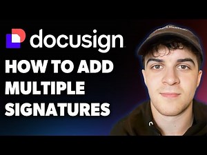 How to Add Multiple Signatures in Docusign (Full 2025 Guide)
