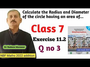Class 7 Exercise 11.2 Q no 3 NBF Maths Ex 11.2 how find radius and diameter if area of circle given