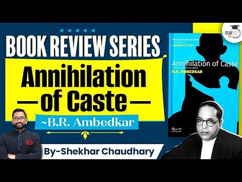 Annihilation of Caste | B.R. Ambedkar | Book Review Series | StudyIQ IAS
