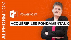 MS PowerPoint 2016 : Acquérir les fondamentaux