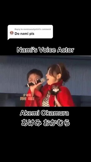 Nami's Voice Actor - Akemi Okamura