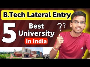 5 Best College For Btech Lateral Entry || Best University For Btech Engineering