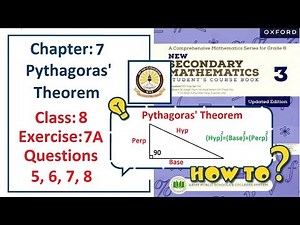 Exercise 7A Question 5, 6, 7, 8 – (Pythagoras' Theorem) Complete solution – APS Math Class 8.