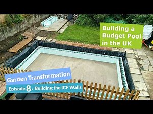 Ep.8 - Building the Pool Walls with ICF (Nudura) - Building a heated DIY Swimming Pool in the UK