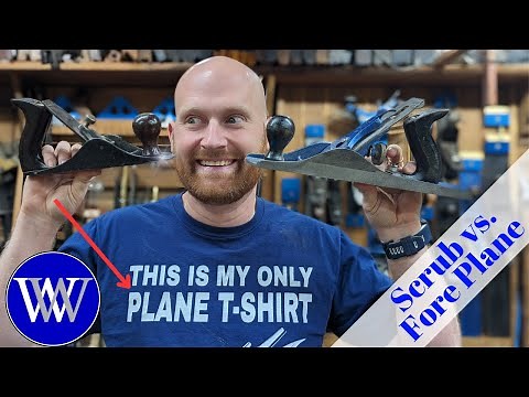 Scrub Plane Vs Fore Plane How to Use and Sharpen