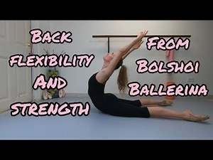 BACK FLEXIBILITY AND STRETCH. 5 MIN WORK OUT TO IMPROVE YOUR ARABESQUE AND BUILD A STRONG BACK.