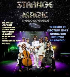 Strange Magic - The ELO Experience at Regent Theatre, Oshawa on 4th May, 2024