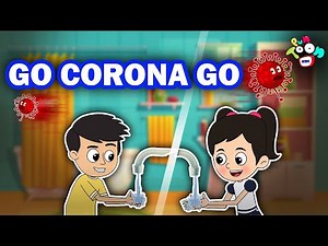 Go Corona Go | Coronavirus Symptoms | How To Protect Yourself | Fun & Learn | Covid 19