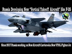 Russia is developing New Fighter Jet like F-35: A new vertical takeoff and landing Aircraft