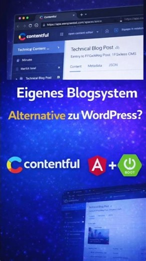 Alternative zu WordPress? Eigenes Blogsystem mit Contentful, Angular & Spring Boot