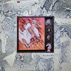 The Cult - Dreamtime / Dreamtime Live At The Lyceum