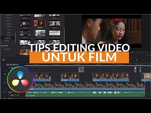 TUTORIAL EDITING FILM untuk pemula Menggunakan Davinci Resolve 18 | TIPS FILMMAKER