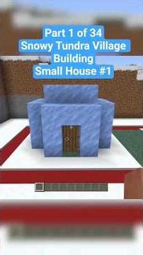 Small House #1. Snowy Tundra Village. Part 1 of 34. #minecraft #minecrafttutorial