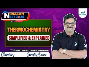Master Thermochemistry in Minutes – Simplified and Explained! | NEET 2026 | Class 11 Chemistry