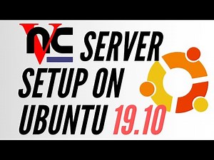Setup VNC Server on Ubuntu Desktop 19.10