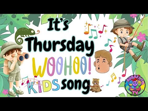 Bubafly TV - It's Thursday Song for kids - Happy Morning - Autism Kids Channel