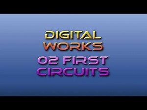 Computing Fundamentals Tutor DigitalWorks 02: First Circuits