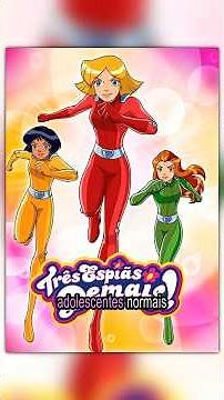 The illegal crossover of Totally Spies!