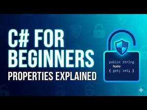C# Properties ( get and set ) Explained Simply – Protecting Your Data as a Beginner
