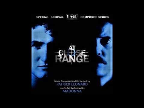Patrick Leonard - At Close Range *1986* [FULL SOUNDTRACK]