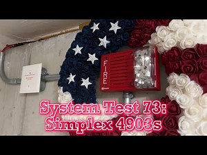 Fire Alarm System Test 73: Simplex 4903s