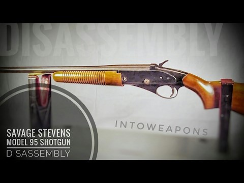Stevens Model 95 Shotgun: Shooting & Disassembly