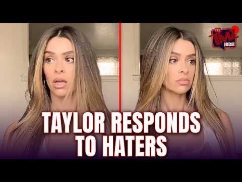 Taylor Frankie Paul Responds To Haters On Social Media | The TMZ Podcast