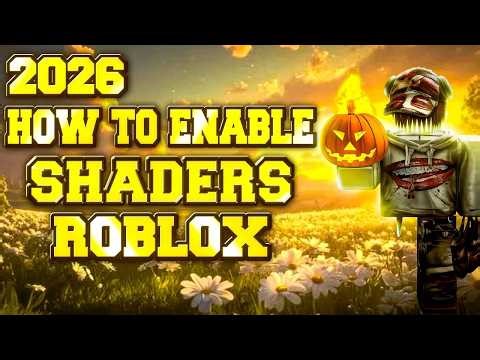 [NEW] How to Enable SHADERS in ROBLOX | Full Guide - RTX Graphics 2026