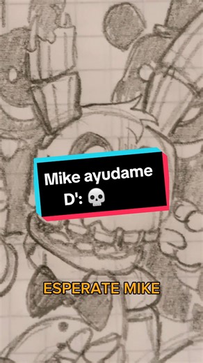 Mike, ¿ayúdame? - Sketchs de un aburrido | #fnaf #mikeschmidt
