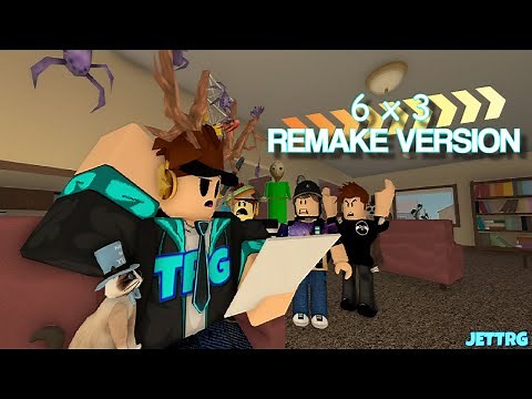 What's 6x3? [Remake Version] - Roblox Animation