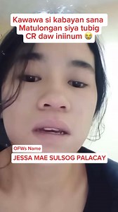 28K views · 552 reactions | Sana matulonga si kabayan Pinaghihigpitan ng amo tubig CR daw ini inum niya At nag sombong sa agency at ge block siya ng Agency niya  #Ofw #Kabayan #SanamatulongaSiya | BANIE TV VLOG | Facebook