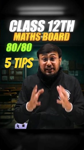 Class 12 Maths: 5 Tips to Score 80/80 in Board Exam 🔥 | CBSE Strategy 2025