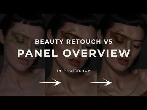 Beauty Retouch v5 - Interface & Buttons Explained (Overview)