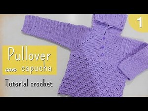 Como tejer un sueter con capucha para niña (1/3)