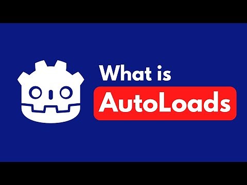 AUTOLOADS in Godot - Everything you need to know
