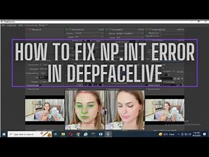 Quick and Simple Fix for 'np.int' Error in DeepFaceLive
