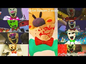 Ice Scream 2 all mods 🥶 jumpscares