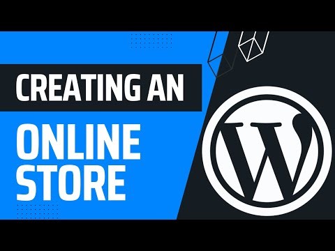 How To Create An Online Store With WordPress | WordPress Masterclass Part 53