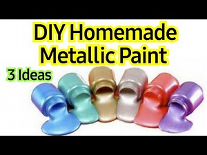 How to make metallic paint at home|Homemade metallic paint all colours|DIY Homemade metallic Paint