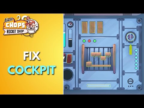 Uncle Chop's Rocket Shop - Cockpit Module - Fix Full Job Complete Guide (Orange Modules)