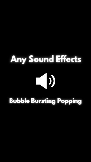 Sound Effect - Bubble Bursting Popping #soundeffects #anysoundeffects #fyp #bubble #audio