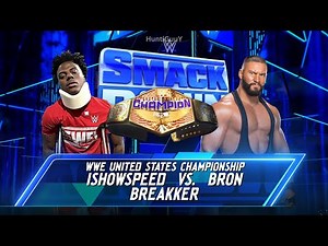 FULL MATCH - IShowSpeed vs Bron Breakker - WWE United States Championship - WWE SmackDown