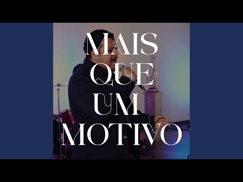 Mais Que um Motivo (Ao Vivo)