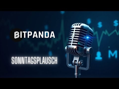Bitpanda Sonntagsplausch