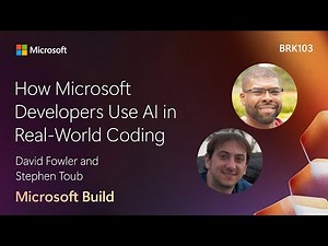 How Microsoft Developers Use AI in Real-World Coding | BRK103
