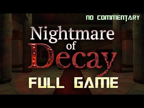 Nightmare of Decay | Full Game Walkthrough | No Commentary