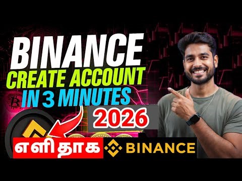 Binance Account Opening | How to Create Binance Account Tamil 2026 | Binance full tutorial | Binance